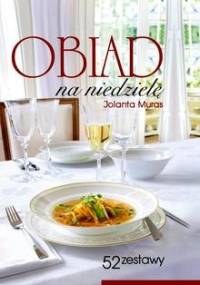 Obiad na niedzielę - Jolanta Muras