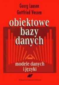 Obiektowe bazy danych - Lausen Georg, Vossen Gottfried