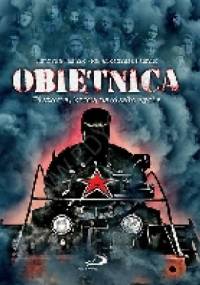 Obietnica. Historia, którą napisało życie - Arkadiusz Paśnik