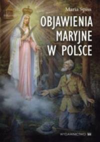 Objawienia Maryjne w Polsce - Maria Spiss
