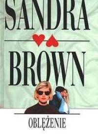 Oblężenie - Sandra Brown