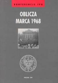 Oblicza Marca 1968 - Konrad Rokicki, Sławomir Stępień
