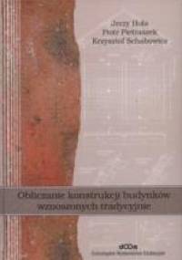 Obliczanie konstrukcji budynków wznoszonych tradycyjnie