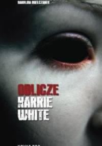 Oblicze Karrie White - Karolina Mielczarek