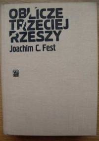 Oblicze Trzeciej Rzeszy - Joachim Fest