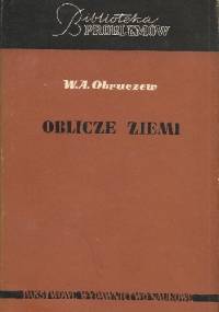 Oblicze Ziemi - Władimir Obruczew