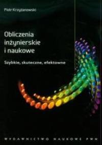 Obliczenia inżynierskie i naukowe - Krzyżanowski Piotr
