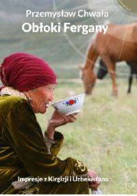 Obłoki Fergany - Przemysław Chwała