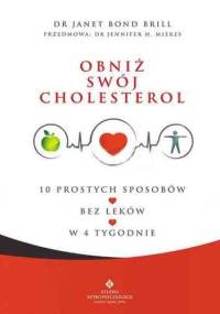 Obniż swój cholesterol - Janet Bond Brill