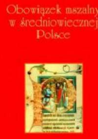 Obowiązek mszalny w średniowiecznej Polsce - Izabela Skierska