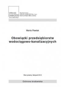 Obowiązki przedsiębiorstw wodociągowo- kanalizacyjnych - Pawlak Marta