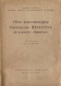 Obóz koncentracyjny Oświęcim-Brzezinka (Auschwitz-Birkenau) - Jan Sehn