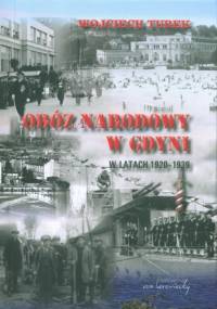 Obóz narodowy w Gdyni w latach 1920-1939 - Wojciech Turek