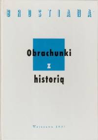 Obrachunki z historią - Włodzimierz Borodziej