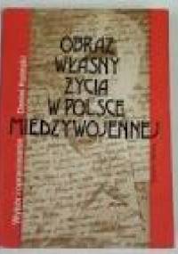 Obraz własny życia w Polsce międzywojennej - Daniel Poliński