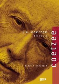 Obraza. Eseje o cenzurze - John Maxwell Coetzee