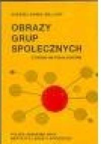 Obrazy grup społecznych - Andrzej Paweł Wejland