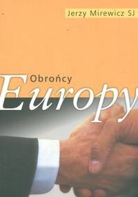 Obrońcy Europy - Jerzy Mirewicz