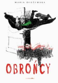 Obrońcy - Maria Dłużewska