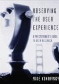 Observing the User Experience - Mike Kuniavsky