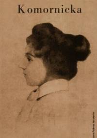 Obszary odmienności. Rzecz o Marii Komornickiej - Izabela Filipiak