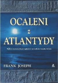 Ocaleni z Atlantydy - Frank Joseph