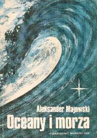 Oceany i morza - Aleksander Majewski