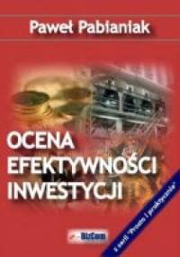 Ocena efektywności inwestycji - Paweł Pabianiak