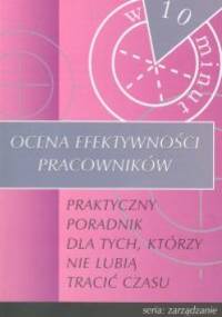 Ocena efektywności pracowników w 10 minut - Dale Furtwengler