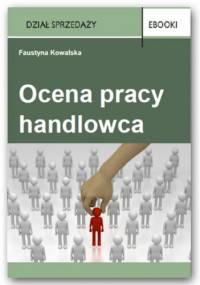 Ocena pracy handlowca - Faustyna Kowalska