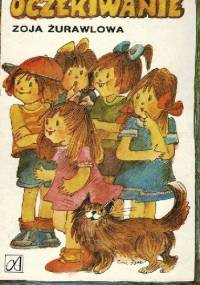Oczekiwanie - Zoja Żurawlowa