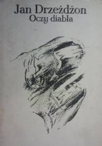 Oczy diabła - Jan Drzeżdżon