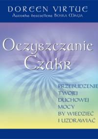 Oczyszczanie Czakr - Doreen Virtue