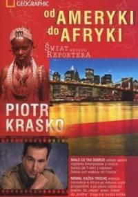 Od Ameryki do Afryki - Piotr Kraśko