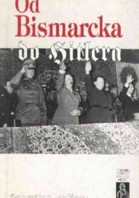 Od Bismarcka do Hitlera - Sebastian Haffner