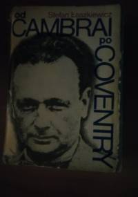 Od Cambrai po Coventry - Stefan Łaszkiewicz