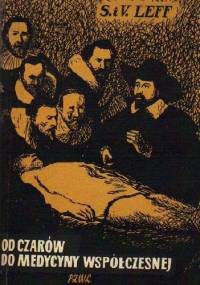 Od czarów do medycyny współczesnej - Samuel Leff, Vera Leff