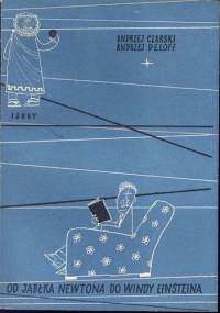Od jabłka Newtona do windy Einsteina - Andrzej Czerski, Andrzej Deloff