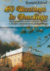 Od Mastnego do Brackiego - Ryszard Kincel