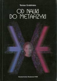 Od nauki do metafizyki - Teresa Grabińska