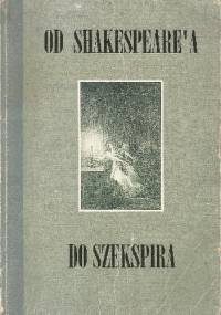 Od Shakespeare'a do Szekspira