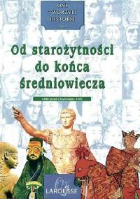Od starożytności do końca średniowiecza - praca zbiorowa