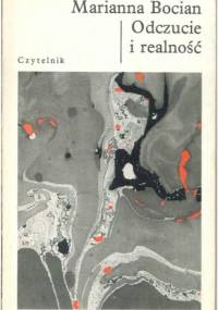 Odczucie i realność - Marianna Bocian