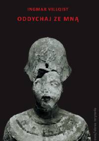Oddychaj ze mną - Ingmar Villqist
