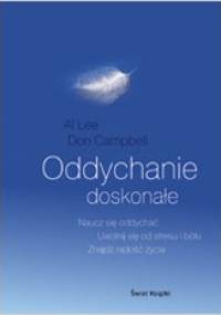 Oddychanie doskonałe - Alfred Lee, Don Campbell