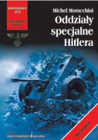 Oddziały specjalne Hitlera - Michel Moracchini