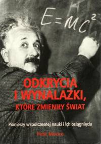 Odkrycia i wynalazki, które zmieniły świat - Pete Moore