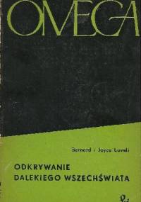 Odkrywanie dalekiego wszechświata - Alfred Charles Bernard Lovell