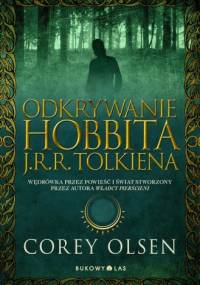 Odkrywanie Hobbita J.R.R. Tolkiena - Corey Olsen