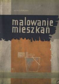 Odnawianie mieszkań i mebli - Jan Wojeński, Wanda Wojeńska